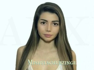 Mishelscherzinge