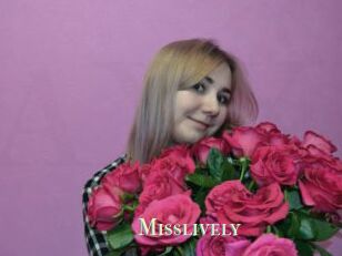Misslively