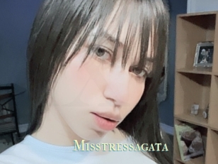 Misstressagata