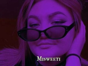 Misweeti