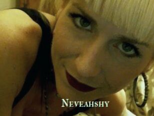 Neveahshy