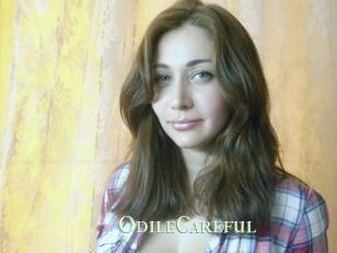OdileCareful