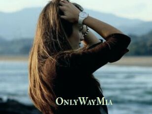 OnlyWayMia