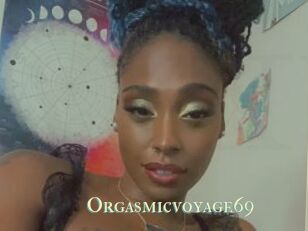Orgasmicvoyage69