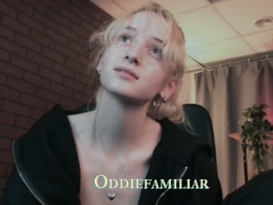 Oddiefamiliar