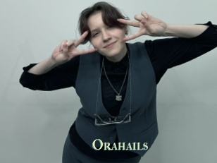 Orahails