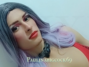 Paulinabigcock69