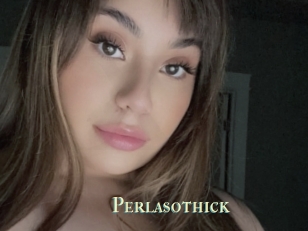 Perlasothick