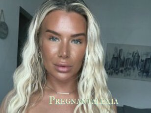 Pregnantalexia