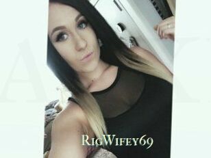 RigWifey69