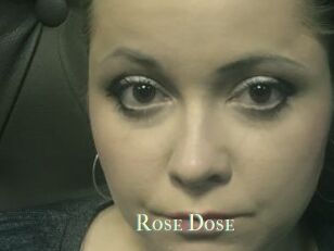 Rose_Dose