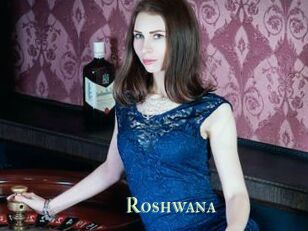 Roshwana
