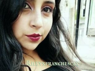 Rileyxfranchescax