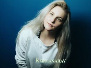 Roksanaray