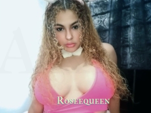 Roseequeen