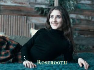 Roserooth