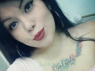 Rosesexx