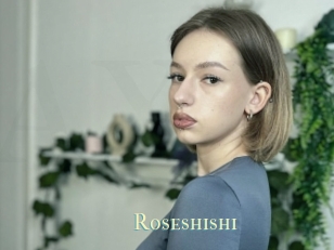Roseshishi