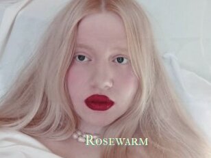 Rosewarm