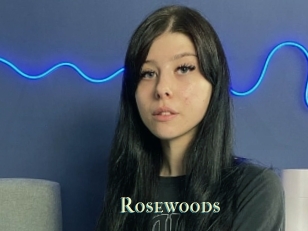Rosewoods