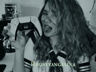 Rousevangelina