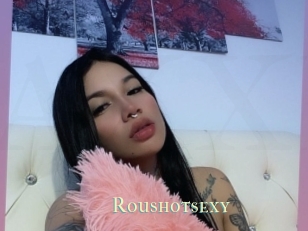 Roushotsexy