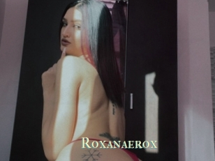 Roxanaerox