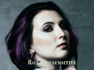 Roxannesensitive