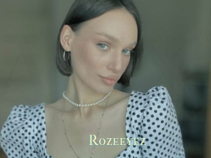 Rozeeyez