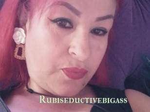 Rubiseductivebigass