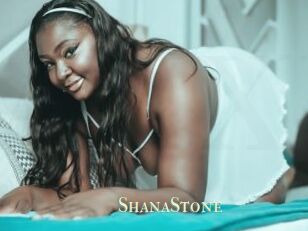 ShanaStone