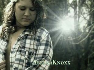 SheenaKnoxx