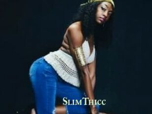 SlimThicc