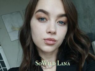 SoWild_Lana