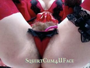 SquirtCum4UFace