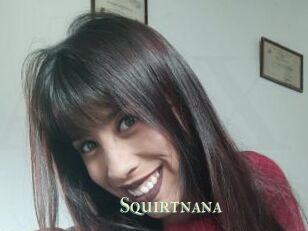 Squirtnana