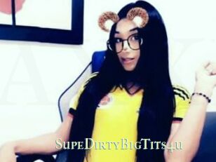 SupeDirtyBigTits4u