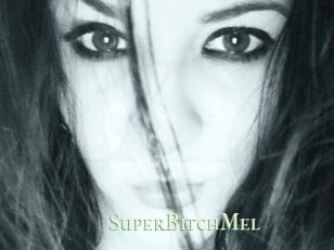 SuperBitchMel