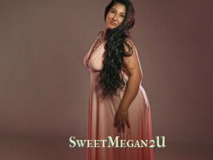 SweetMegan2U