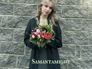Samantamight