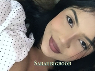 Sarahbigboob