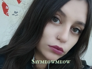 Saymeowmeow