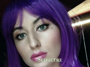 Seductre