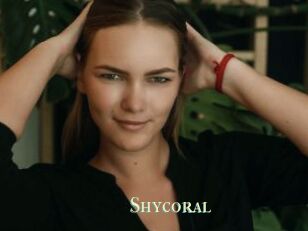 Shycoral