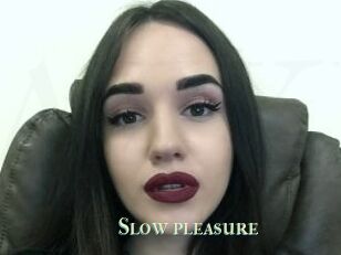 Slow_pleasure