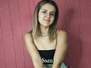 Smilin