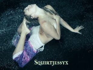 Squirtjessyx