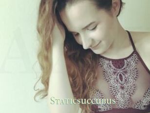 Staticsuccubus