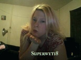 Superwet18