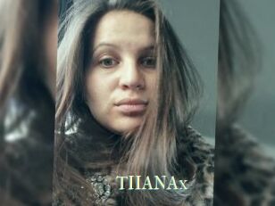 TIIANAx Actrice xxx